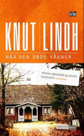 Når den døde våkner av Knut Lindh (Ebok)