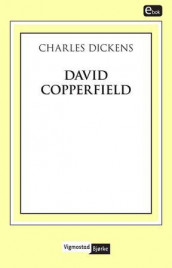 David Copperfield av Charles Dickens (Ebok)