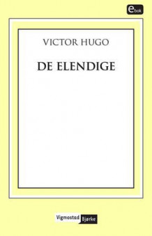 De elendige av Victor Hugo (Ebok)