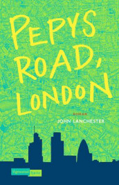 Pepys road, London av John Lanchester (Innbundet)