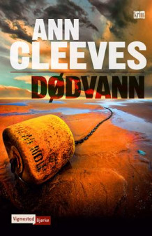 Dødvann av Ann Cleeves (Innbundet)