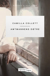 Amtmannens døtre av Camilla Collett (Ebok)