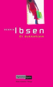 Et dukkehjem av Henrik Ibsen (Ebok)