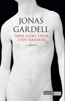 Tørk aldri tårer uten hansker av Jonas Gardell (Innbundet)