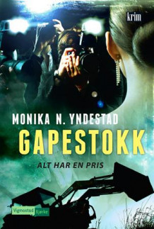 Gapestokk av Monika Nordland Yndestad (Innbundet)