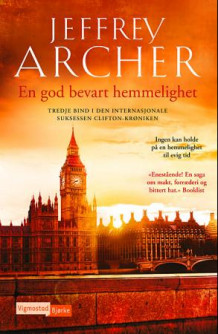 En godt bevart hemmelighet av Jeffrey Archer (Innbundet)