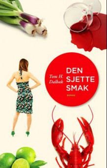 Den sjette smak av Tom H. Dalbak (Ebok)