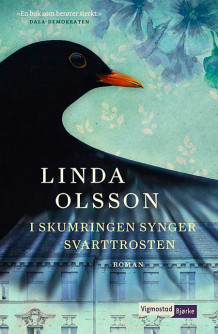 I skumringen synger svarttrosten av Linda Olsson (Ebok)