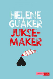 Juksemaker av Helene Guåker (Innbundet)