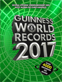 Guinness world records 2017 av Tore Sand (Innbundet)