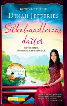 Silkehandlerens datter av Dinah Jefferies (Innbundet)