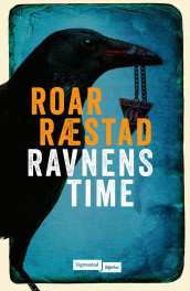 Ravnens time av Roar Ræstad (Innbundet)