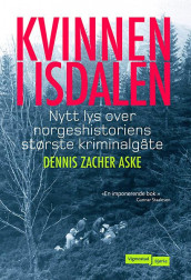 Kvinnen i Isdalen av Dennis Zacher Aske (Innbundet)