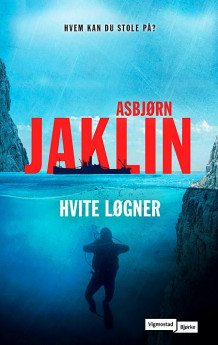 Hvite løgner av Asbjørn Jaklin (Heftet)