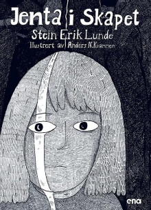 Jenta i skapet av Stein Erik Lunde (Innbundet)