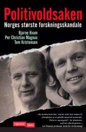Politivoldsaken av Tom Kristensen, Bjarne Kvam og Per Christian Magnus (Innbundet)