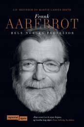 Frank Aarebrot av Martin Larsen Hirth og Liv Skotheim (Ebok)