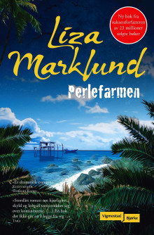 Perlefarmen av Liza Marklund (Innbundet)