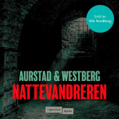 Nattevandreren av Tore Aurstad og Carina Westberg (Nedlastbar lydbok)