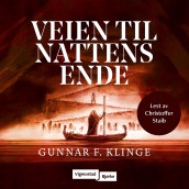 Veien til nattens ende av Gunnar F. Klinge (Nedlastbar lydbok)