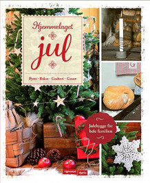Hjemmelaget jul av Miia Seppälä (Innbundet)