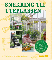 Snekring til uteplassen av Anna Jeppsson og Anders Jeppsson (Innbundet)