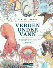Verden under vann av Pia Ve Dahlen (Innbundet)