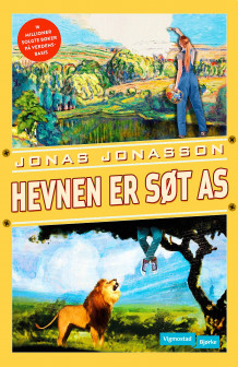 Hevnen er søt AS av Jonas Jonasson (Innbundet)