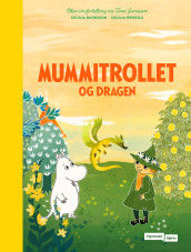 Mummitrollet og dragen av Cecilia Davidsson (Innbundet)