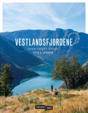 Vestlandsfjordene av Espen A. Jacobsen (Innbundet)