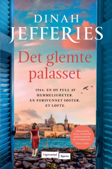 Det glemte palasset av Dinah Jefferies (Innbundet)