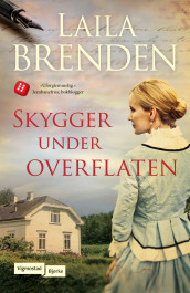 Skygger under overflaten av Laila Brenden (Heftet)