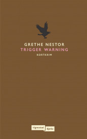 Trigger warning av Grethe Nestor (Ebok)