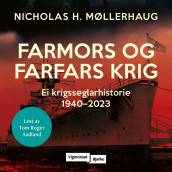 Farmors og farfars krig av Nicholas Møllerhaug (Nedlastbar lydbok)