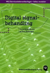 Digital signalbehandling av Trond Kristoffersen og Tore Rydningen (Heftet)