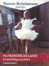 Fra Mandelas land av Tomm Kristiansen (Lydbok-CD)