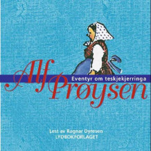 Eventyr om Teskjekjerringa av Alf Prøysen (Lydbok-CD)