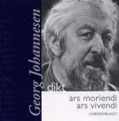 Ars moriendi ; Ars vivendi av Georg Johannesen (Lydbok-CD)