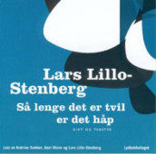Så lenge det er tvil er det håp av Lars Lillo-Stenberg (Lydbok-CD)