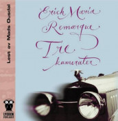 Tre kamerater av Erich Maria Remarque (Lydbok-CD)