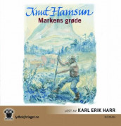 Markens grøde av Knut Hamsun (Lydbok-CD)
