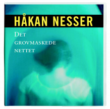 Det grovmaskede nettet av Håkan Nesser (Lydbok-CD)