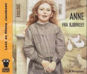 Anne fra Bjørkely av L.M. Montgomery (Lydbok-CD)