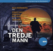 Den tredje mann av Graham Greene (Lydbok-CD)