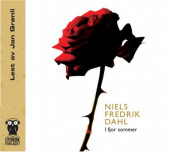 I fjor sommer av Niels Fredrik Dahl (Lydbok-CD)