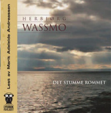 Det stumme rommet av Herbjørg Wassmo (Lydbok-CD)