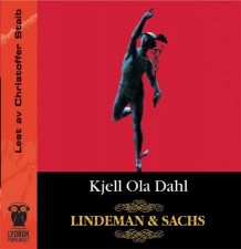 Lindeman & Sachs av Kjell Ola Dahl (Lydbok-CD)