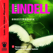 Orkestergraven av Unni Lindell (Lydbok-CD)
