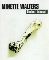Døden i ishuset av Minette Walters (Lydbok-CD)