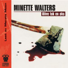 Olive tok en øks av Minette Walters (Lydbok-CD)
